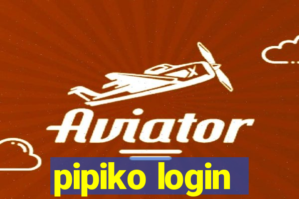 pipiko login